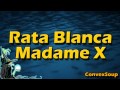 Rata Blanca - Madame X / Con Letra - HD