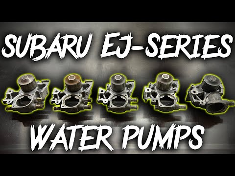 Subaru EJ Series Engine Water Pumps: Over 10 Different Water Pumps?!