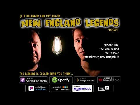 New England Legends Podcast 281 - The Man Behind the Console