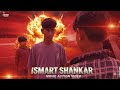 ISMART SANKAR ISMART SANKAR MOVIE ACTION MOVIE MOVIE