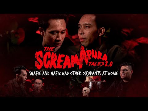 The ScreamApura Tales S2 EP6 - Shafie UXM & Hafiz UXM Had Other Occupants At Home