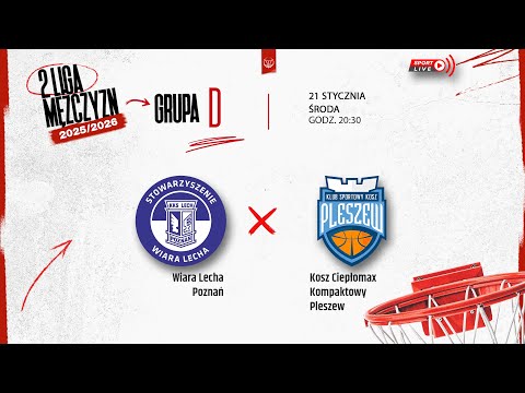 Wiara Lecha Poznań - Kosz Ciepłomax Kompaktowy Pleszew (2 LM)