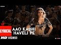 Aao Kabhi Haveli Pe Video With Lyrics | STREE |  Kriti Sanon | Badshah,Nikhita Gandhi,Sachin - Jigar