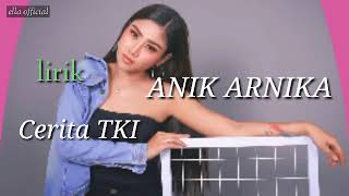 Download lagu CERITA TKI ANIK ARNIKA mp3 Download lagu CERITA TKI ANIK ARNIKA mp3