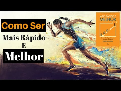 MAIS RÁPIDO E MELHOR - Charles Duhigg | Resumo animado Pt-1/2