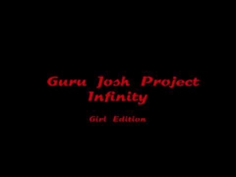 Guru Josh Project -  Infinity Girl Edition