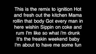 R. Kelly- ignition remix lyrics