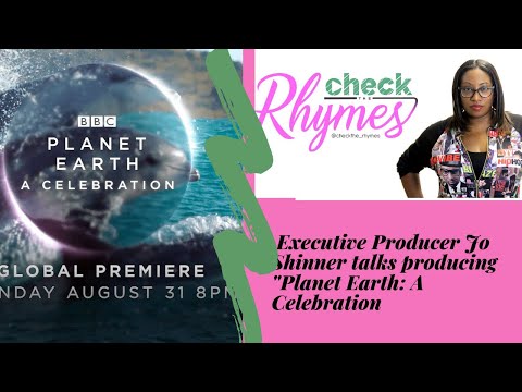 Interview: Jo Shinner gives a behind the scenes look at producing "Planet Earth: A Celebration"