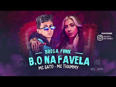 MC GATO, MC THAMMY - B.O NA FAVELA (ÁUDIO OFICAL)