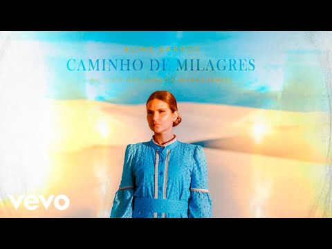 Video thumbnail for Caminho de Milagres (Ao Vivo Nos Lençóis Maranhenses)