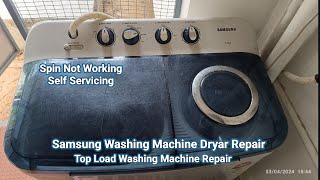 Samsung Washing Machine Dryer Repair | Top Load Washing Machine Repair | Spin Not Working Self Service