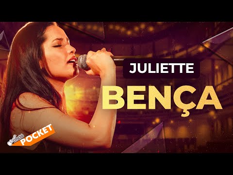 Bença - Juliette