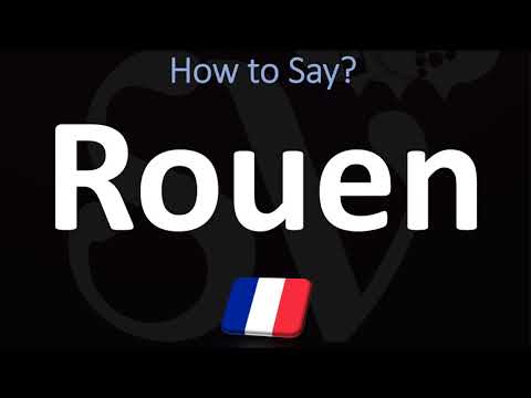 How to Pronounce Rouen? (CORRECTLY)