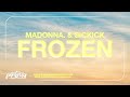 Madonna Vs. Sickick - Frozen (Sickick Remix) (Lyrics)