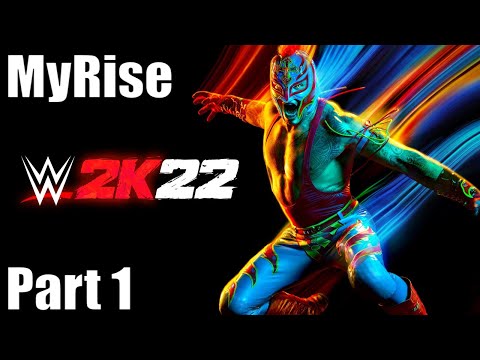 WWE 2K22 - MyRise Career - Part 1 (Let's Play)