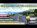 Chandigarh to Manali by road #chandigarh to manali new highway #chandigarh to Manali by car #मनाली