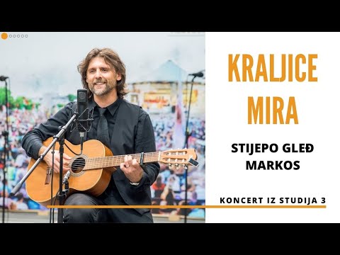Stijepo Gleđ Markos - Kraljice Mira