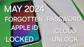 May 2024 iCloud Unlock Locked to Owner without Apple ID and Password Any iPhone 7/8/X/11/12/13/14/15