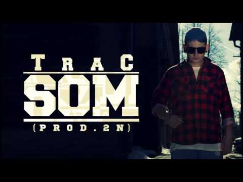 Trac - Som (prod.2N)