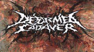 DEFORMED CADAVER - Regurgitated Torso