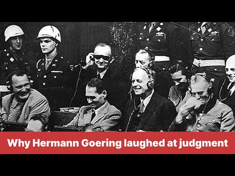 Why Hermann Goering Smirked at Nuremberg