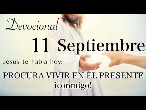 11 de Septiembre Devocional del día de hoy |  Devocionales cristianos cortos | Devocionales diarios