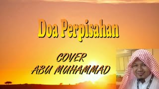 Download lagu DOA PERPISAHAN | SUARA PERSAUDARAAN | COVER ABU MUHAMMAD mp3