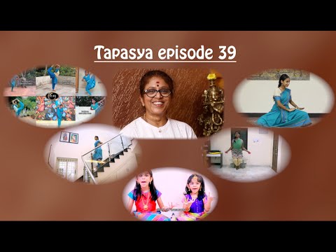 Tapasya episode 39 - Developing skills & technicality - Sridevi Nrithyalaya - Bharathanatyam Dance