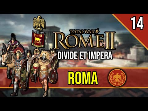 Veni! Vidi! Vici! - ROME 2 Total War ~ Let's Play ROMA [Divide Et Impera] #14