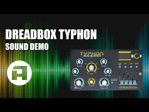 Dreadbox Typhon Synthesizer Sound Demo