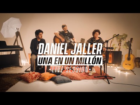 Daniel Jaller - Una En Un Millón (Live Session)
