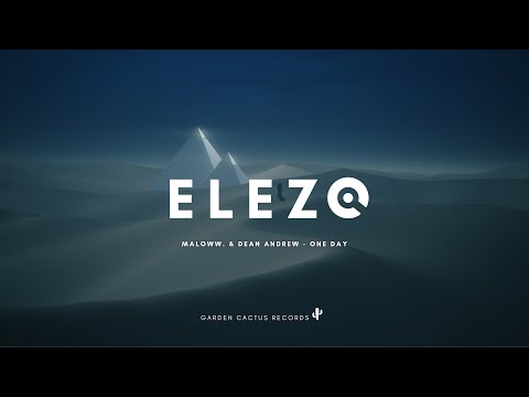 One Day - ELEZO & Maloww. & Dean Andrew official