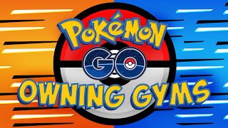 Pokemon Go Tips & Tricks - Battling & Holding Gyms