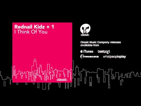 Rednail Kidz +1 'I Think Of You' (Heaven & Earth Remix)