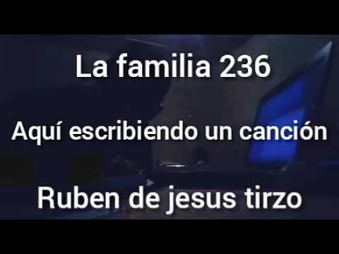 La familia 236 rap romantico desamor ruben de jesus tirzo