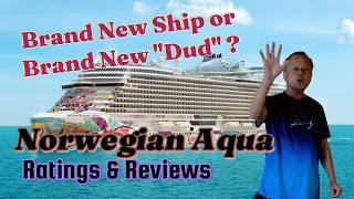 Norwegian Aqua - Brand New Ship or Brand New "Dud"? Must Watch! #cruise #travel #adventure #ship