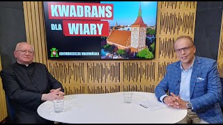 KWADRANS DLA WIARY - 16.07.2024 - Ks. Wojciech Sokołowski