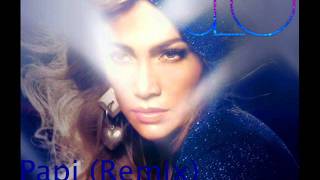 Jennifer Lopez - Papi (Remix) (Feat. Pitbull)