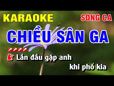 Karaoke Chiều Sân Ga Song Ca | Nhạc Sống
