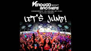 Verdugo Brothers edit - Congorock vs House of Pain vs Ivan Gough - Lets Jump