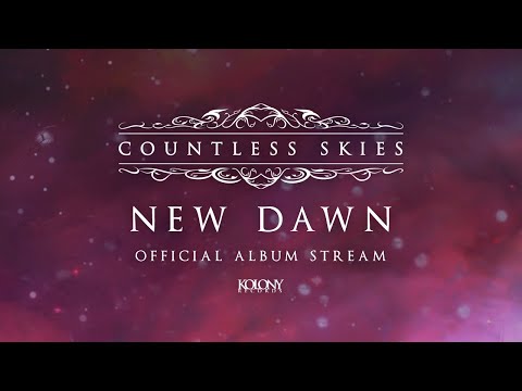 Countless Skies - New Dawn (Official Album Stream)