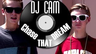 DJ CAM - Chase That Dream Feat. Kaeden Lahman (Official Music Video)