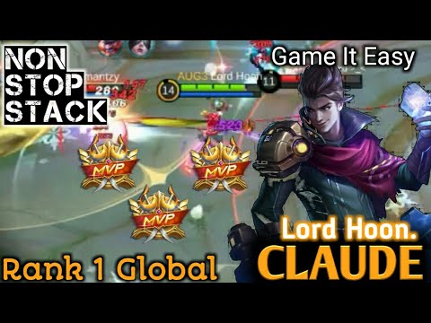 Stack Stack Stack Non Stop | Lord Hoon. Top 1 Global Claude | Mobile Legends