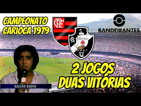 2 Flamengo vs Vasco matches 1979 GALVÃO BUENO ON BANDEIRANTES