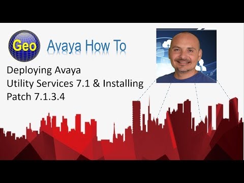 Deploying Avaya Utility Services 7.1 & Install Patch 7.1.3.4