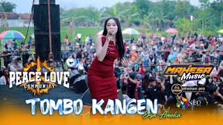 Download lagu TOMBO KANGEN - Ersa Amelia - MAHESA MUSIC - DHEHAN Pro Audio - PEACE LOVE Community 2025 mp3
