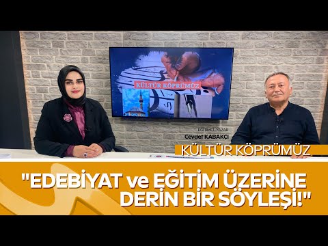 Kültür Köprüsü |  Edebiyat ve Eğitim Üzerine Derin Bir Sohbet | Cevdet Kabakçı |  Aksu TV