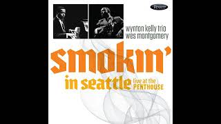 Wynton Kelly Trio - If You Could See Me Now  ( Live)