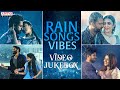 Rain Songs Vibes ️ Telugu Romantic Video Songs Jukebox Monsoon Special Telugu Jukebox