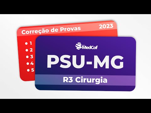 CORREÇÃO PROVA RESIDÊNCIA MÉDICA - PSU-MG 2023 R3 CIRURGIA